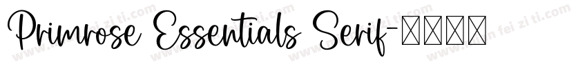 Primrose Essentials Serif字体转换
